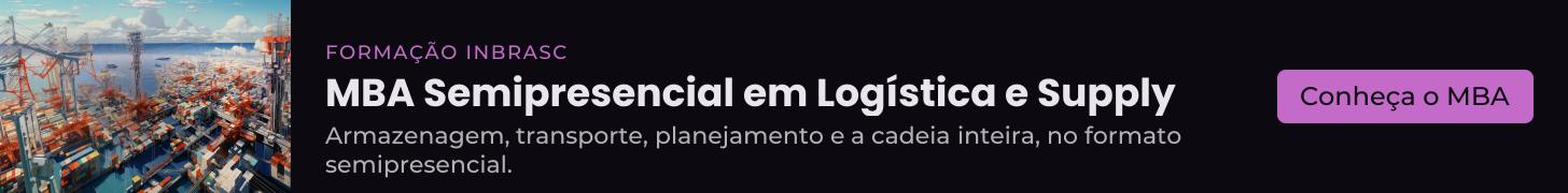 MBA Semipresencial em Logística e Supply Chain